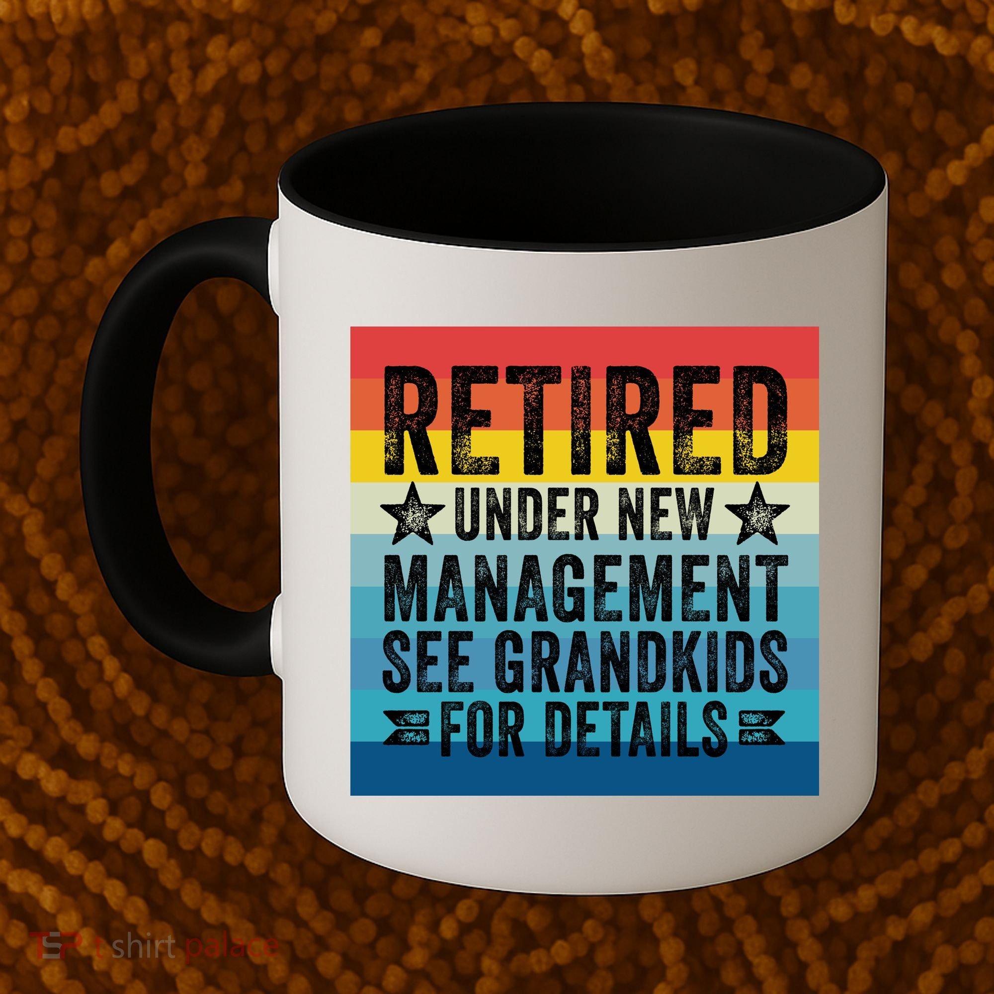 Retired Under New Management See Grandkids For Details Coffee Mug