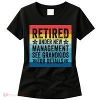 Retired Under New Management See Grandkids For Details Women's T-Shirt thumb 0