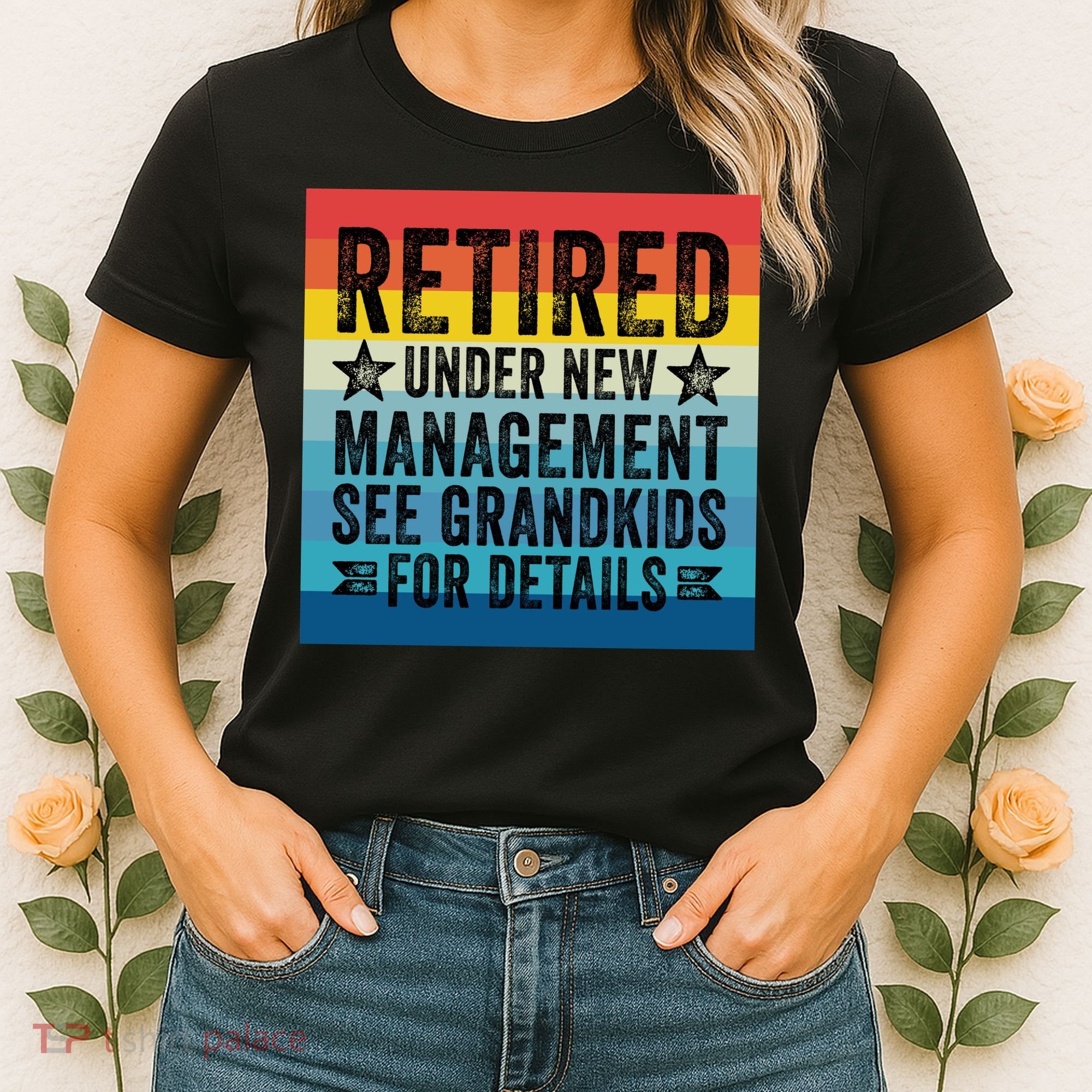 Retired Under New Management See Grandkids For Details Women's T-Shirt