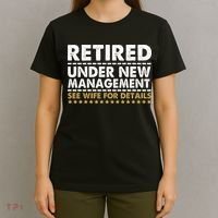 Retired Under New Management See Wife For Details Funny Husband T-Shirt thumb 4
