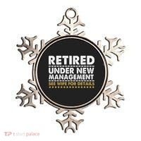 Retired Under New Management See Wife For Details Funny Husband Ornament thumb 0