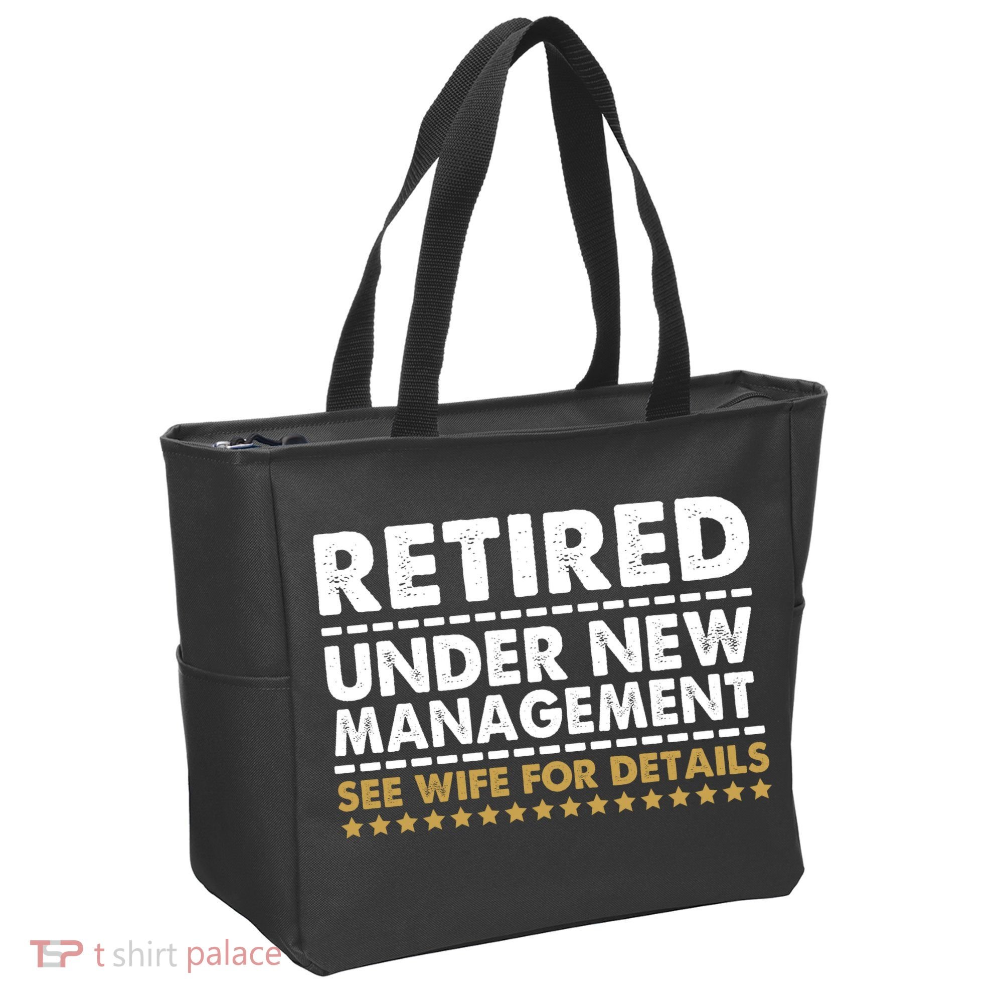 Retired Under New Management See Wife For Details Funny Husband Tote Bag
