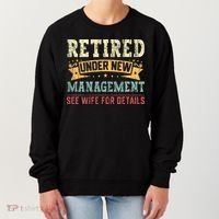 Retired Under New Management See Wife For Details Husband Women's Sweatshirt thumb 0