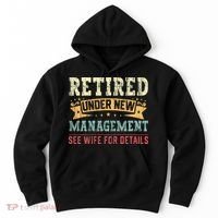Retired Under New Management See Wife For Details Husband Hoodie thumb 0