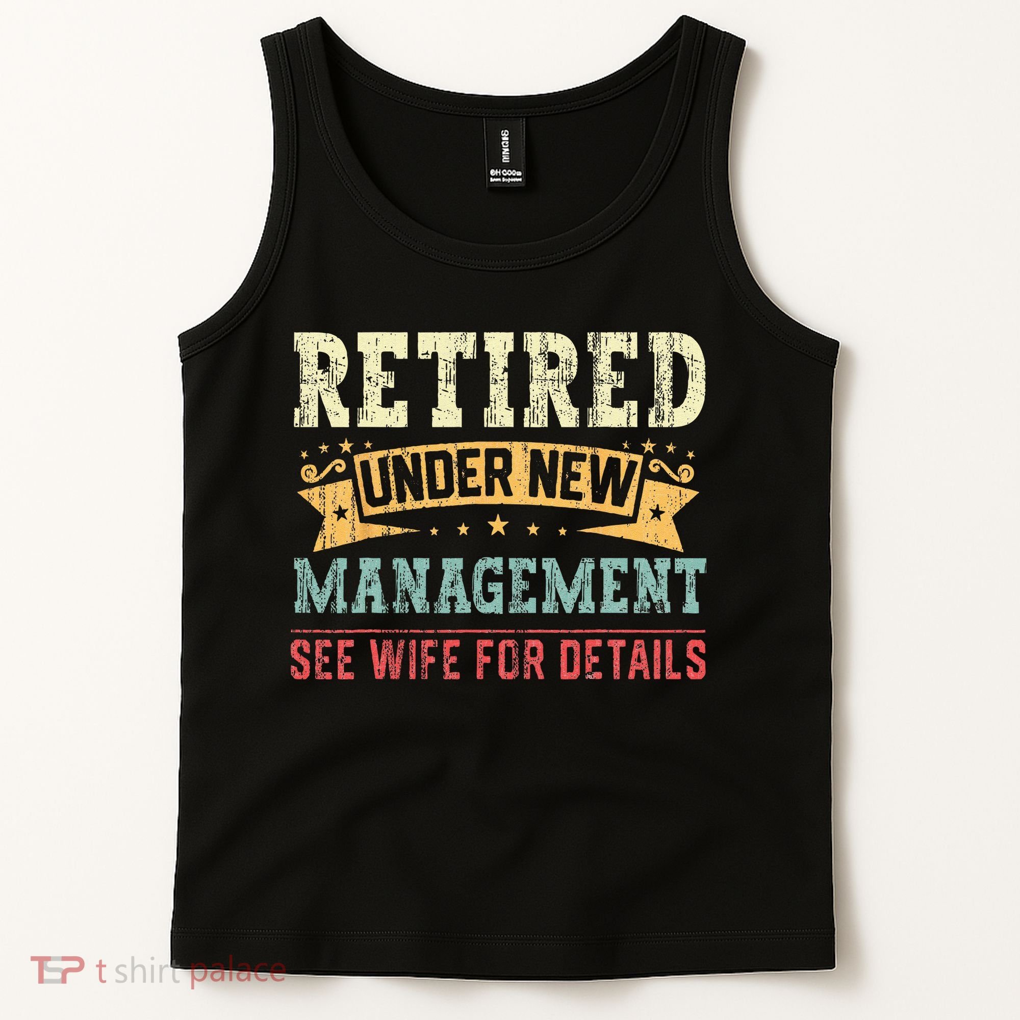 Retired Under New Management See Wife For Details Husband Tank Top