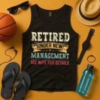 Retired Under New Management See Wife For Details Husband Tank Top thumb 4