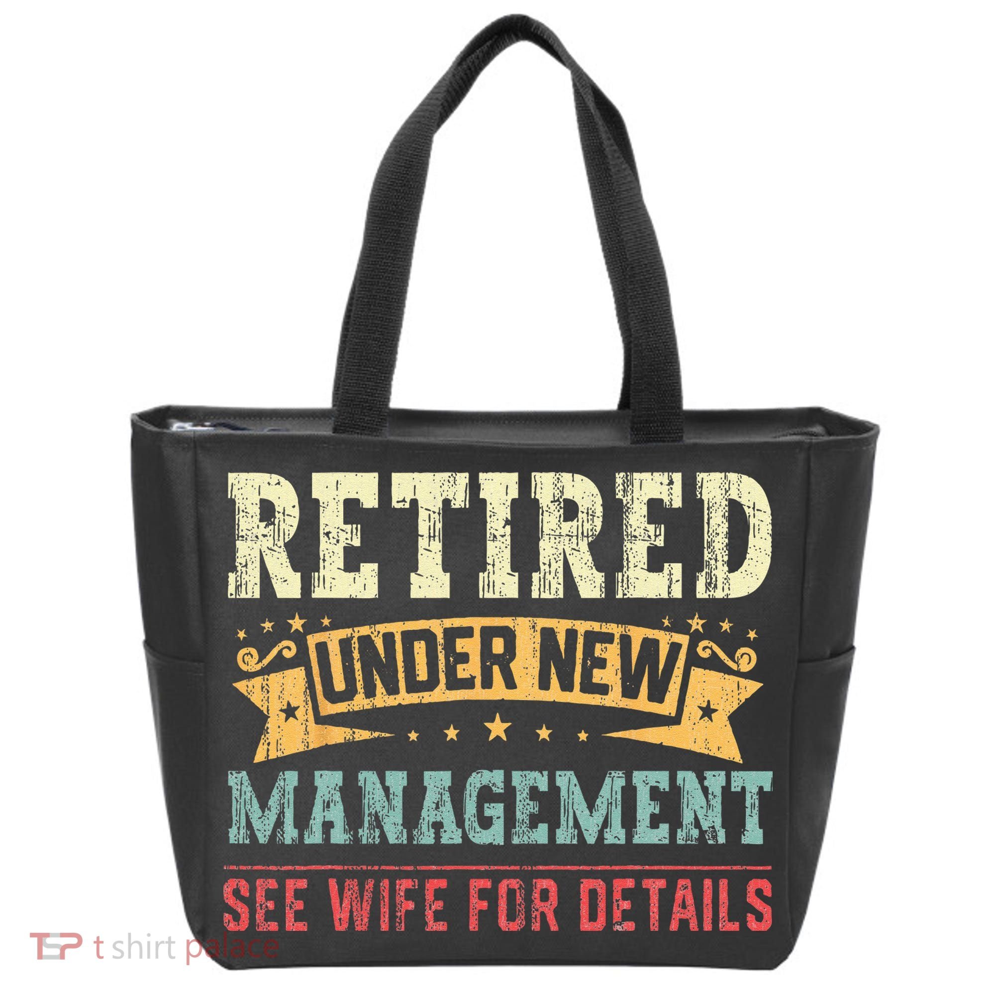 Retired Under New Management See Wife For Details Husband Tote Bag