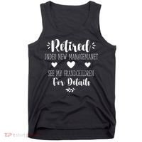 Retired Under New Management See Grandchildren For Details Tank Top thumb 0