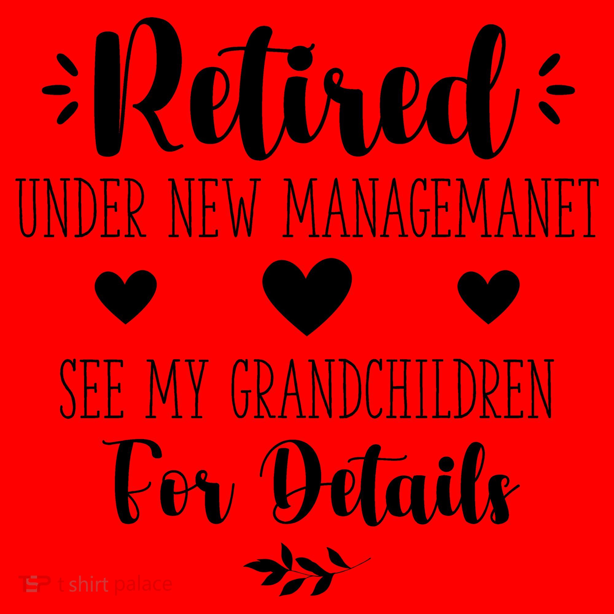Retired Under New Management See Grandchildren For Details Santa Hat