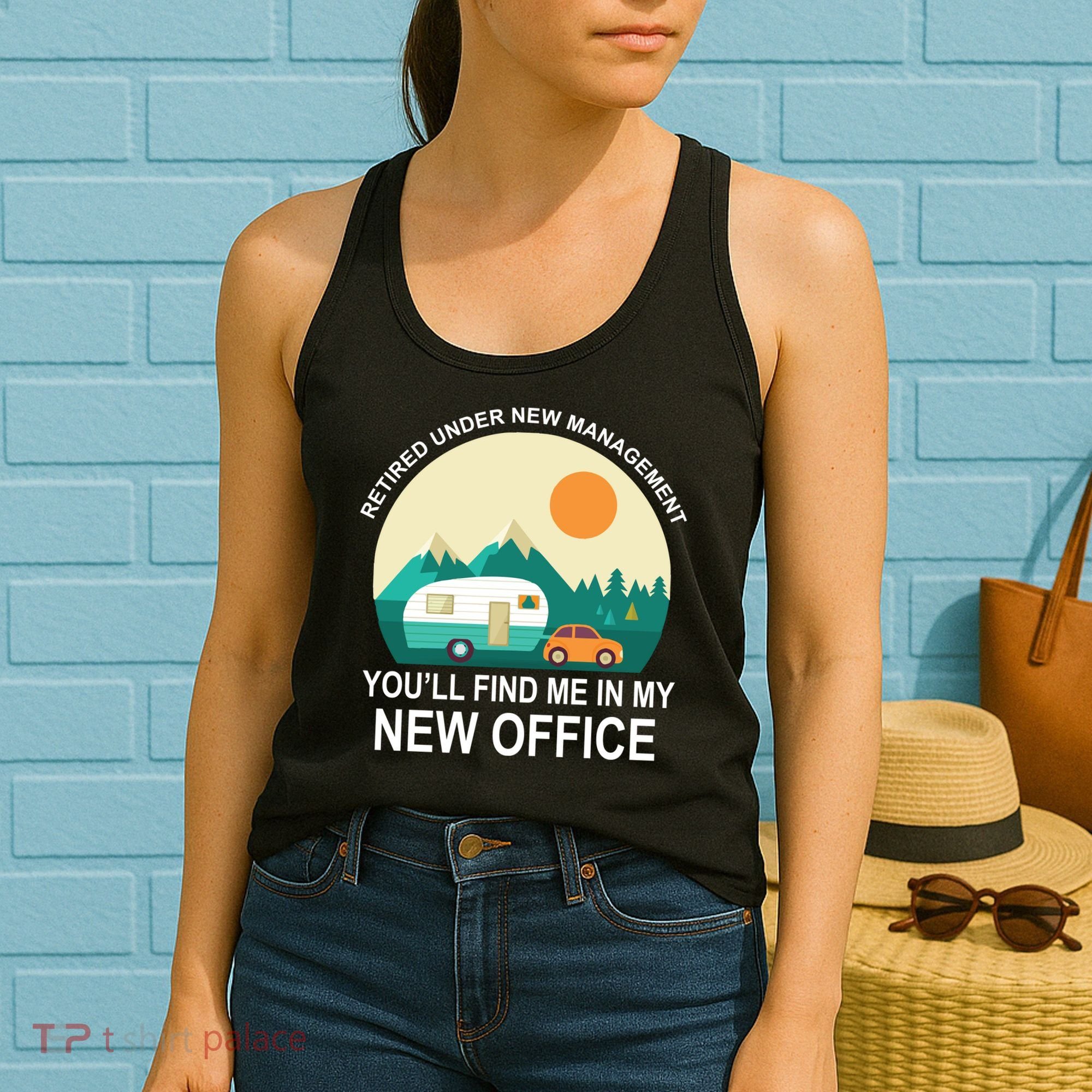 Retired Under New Management You'll Find Me In My New Office Women's Tank Top