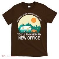 Retired Under New Management You'll Find Me In My New Office T-Shirt thumb 0