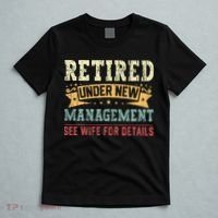 Retired Under New Management See Wife For Details Husband T-Shirt thumb 5