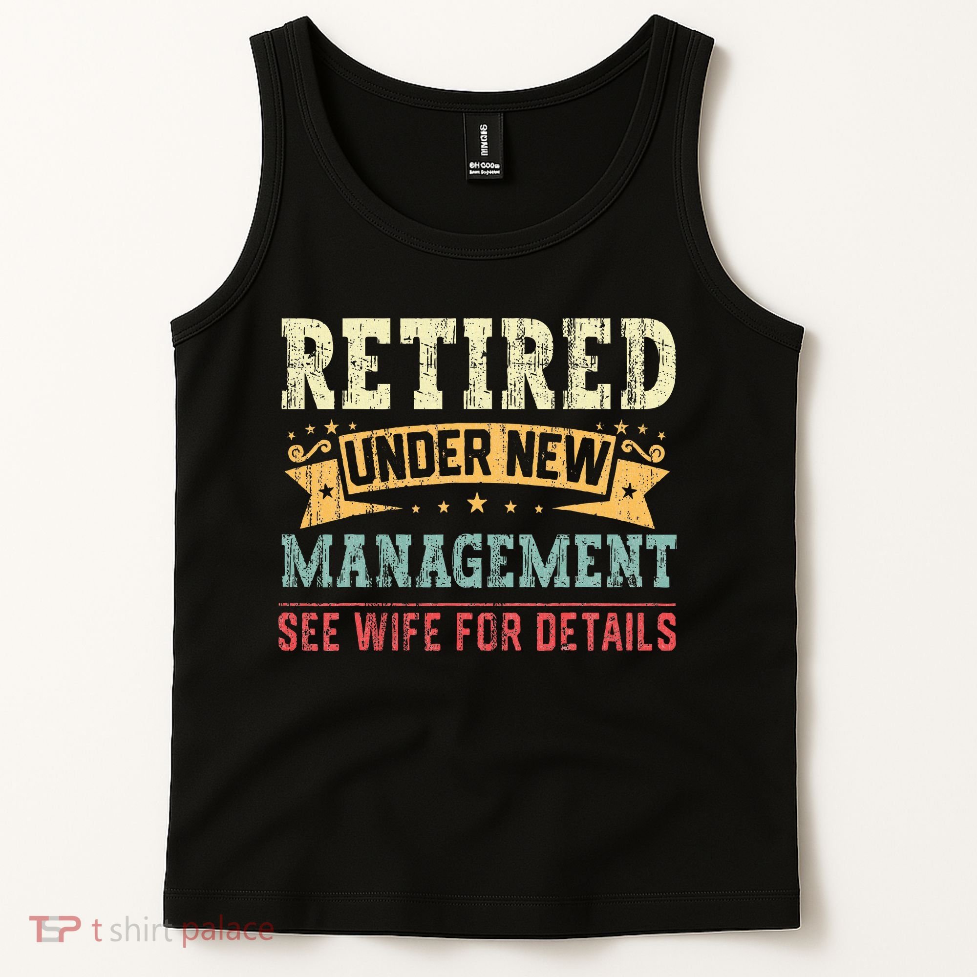 Retired Under New Management See Wife For Details Husband Tank Top