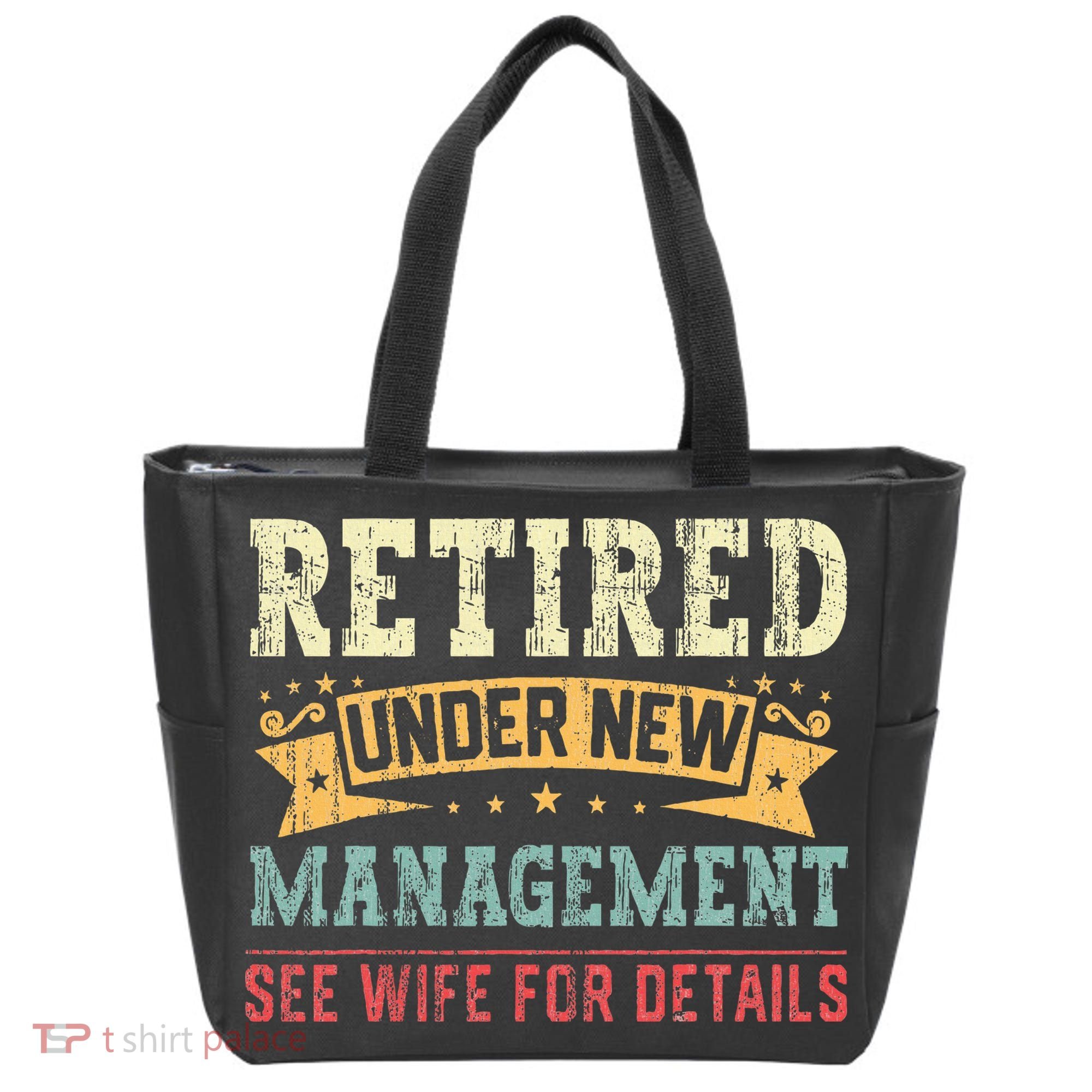 Retired Under New Management See Wife For Details Husband Tote Bag
