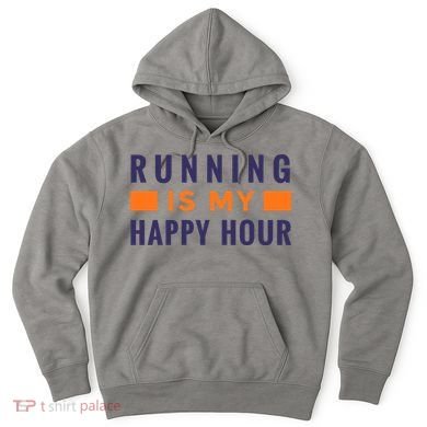 Running Is My Happy Hour Hoodie