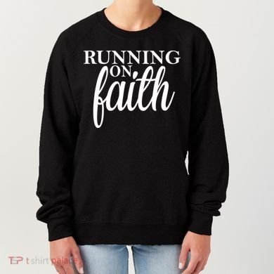 Running On Faith Women's Sweatshirt
