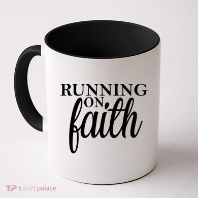 Running On Faith Coffee Mug
