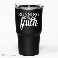 Running On Faith Tumbler thumb 0