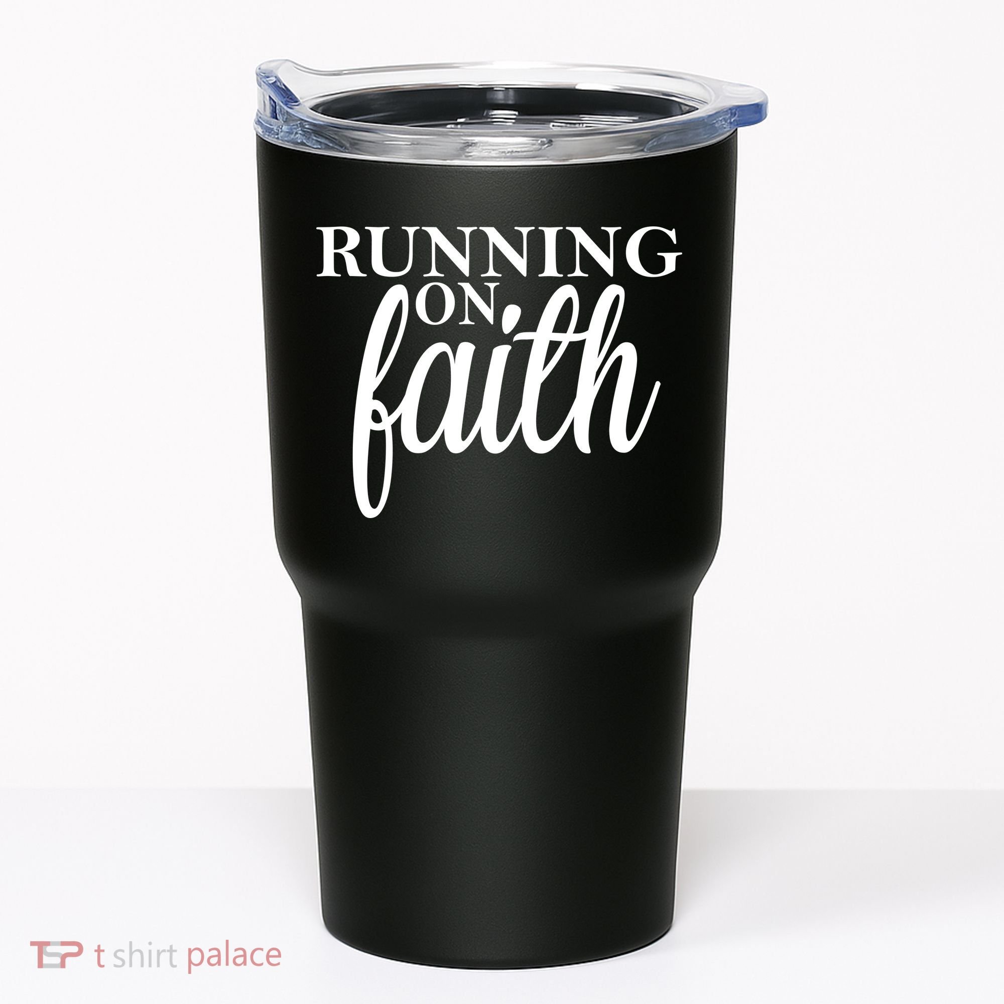 Running On Faith Tumbler