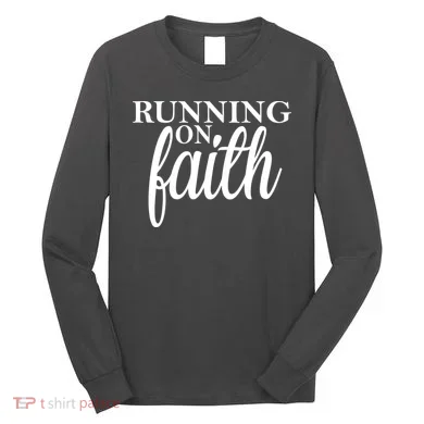 Running On Faith Long Sleeve Shirt