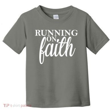 Running On Faith Toddler T-Shirt