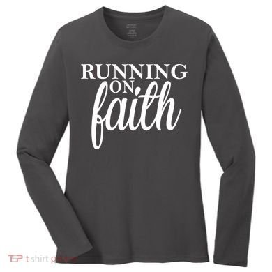 Running On Faith Women's Long Sleeve Shirt