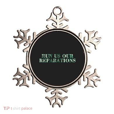 Run Us Our Reparations Ornament