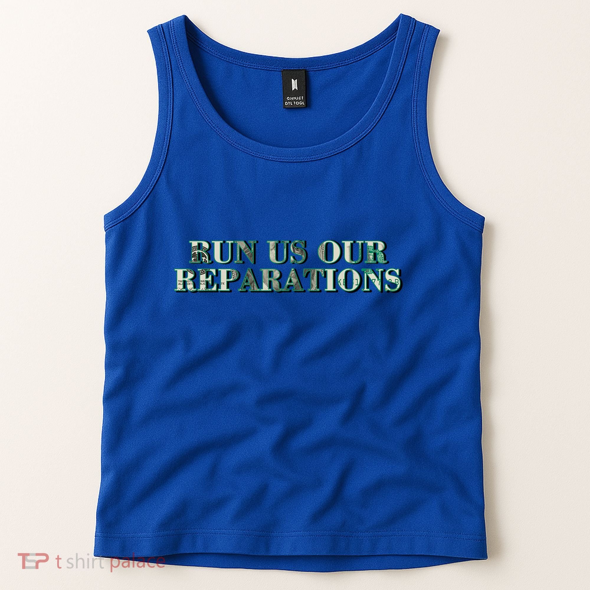 Run Us Our Reparations Tank Top