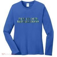 Run Us Our Reparations Women's Long Sleeve Shirt thumb 0