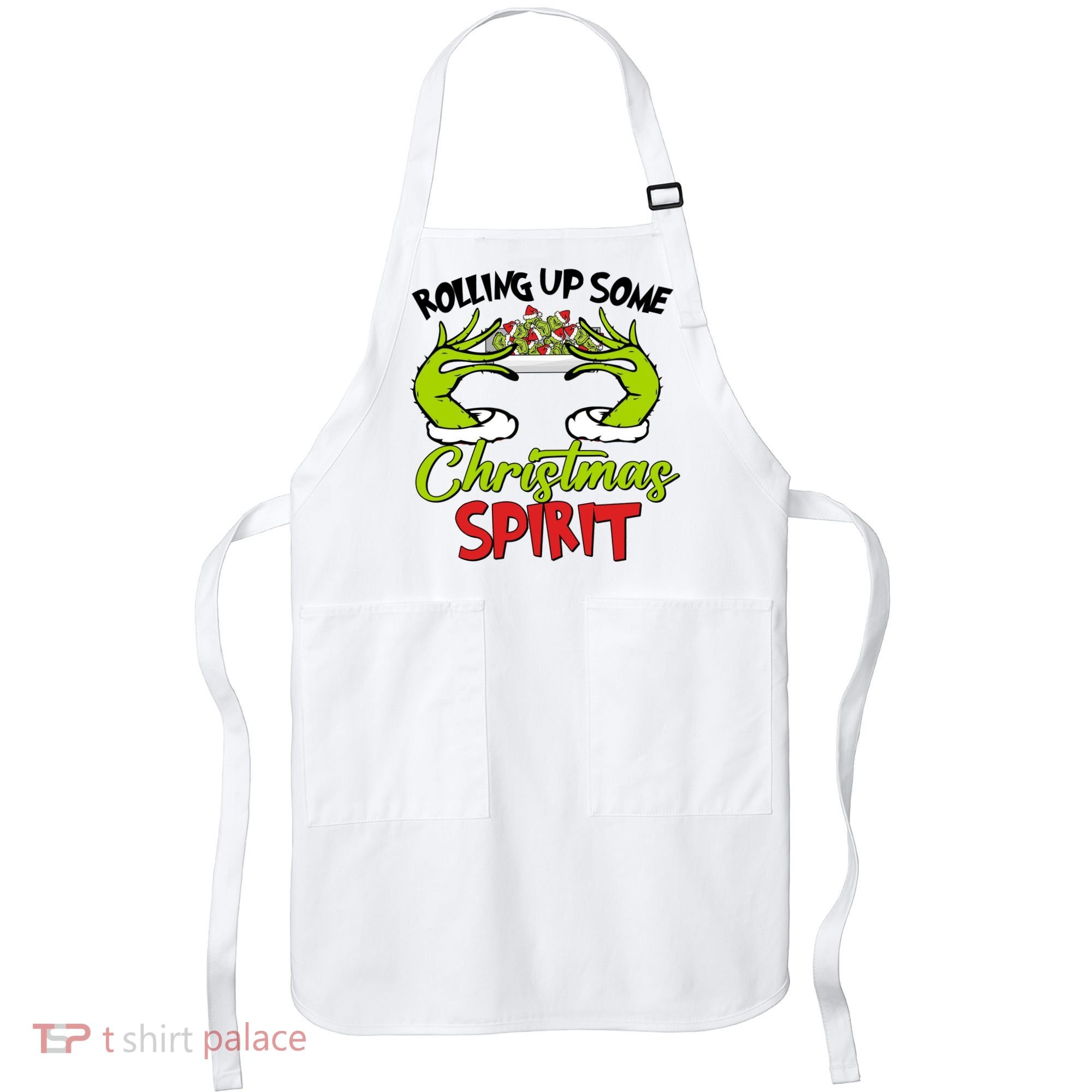 Rollin Up Some Christmas Spirit Merry Grinchmas Apron