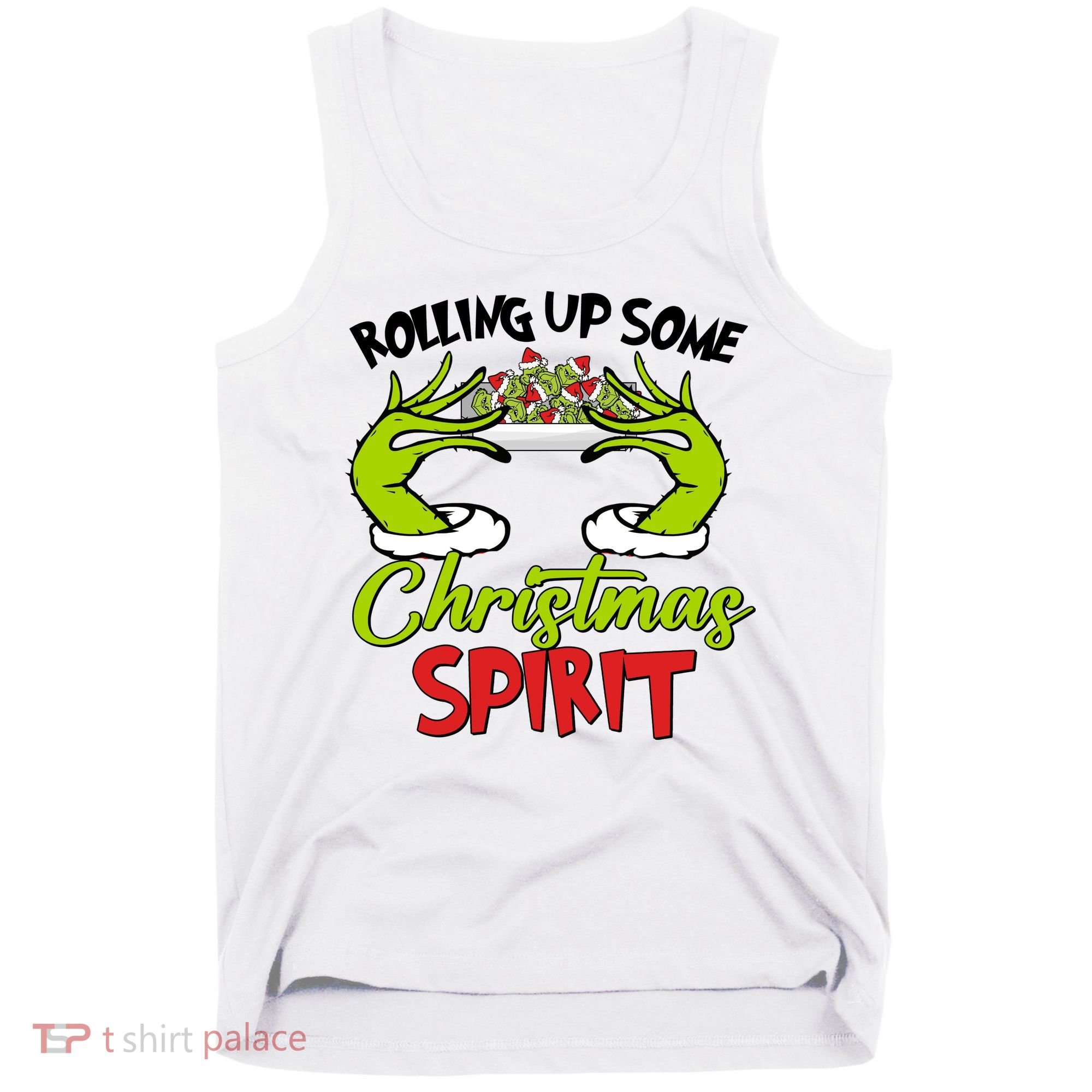 Rollin Up Some Christmas Spirit Merry Grinchmas Tank Top