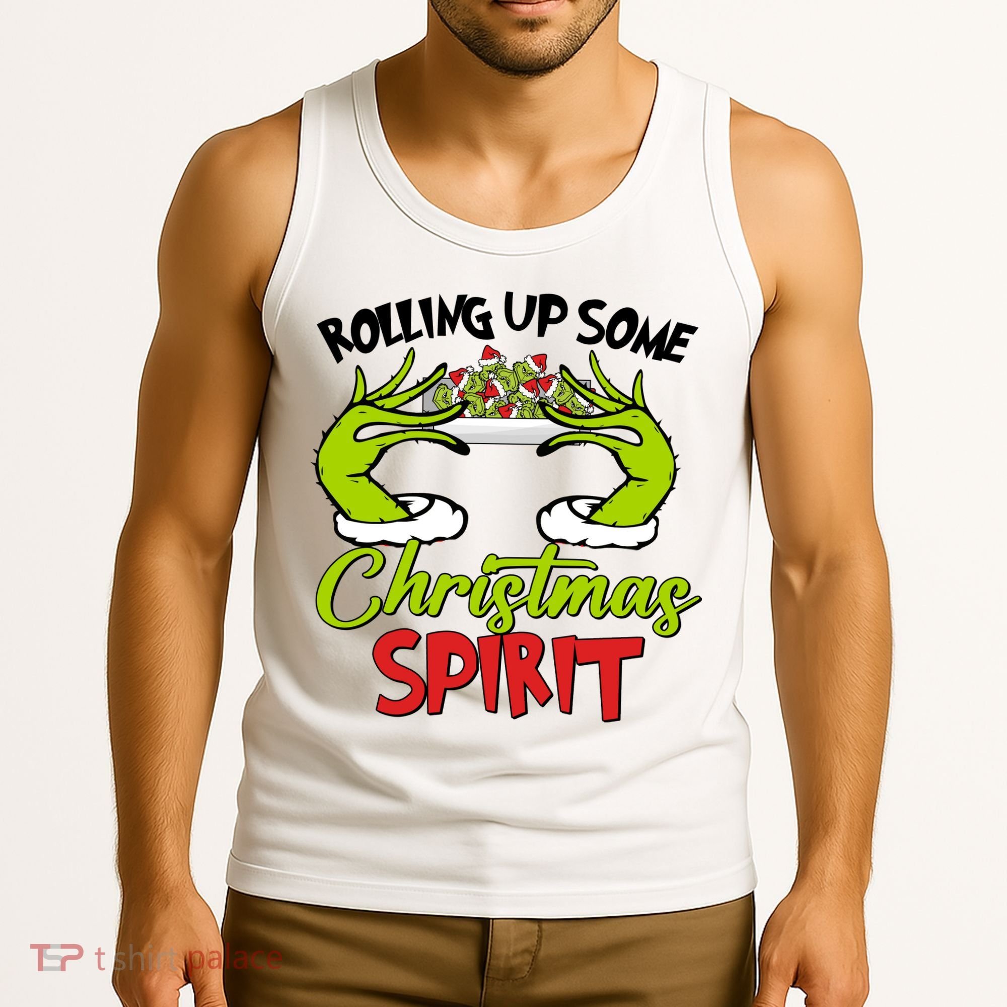 Rollin Up Some Christmas Spirit Merry Grinchmas Tank Top