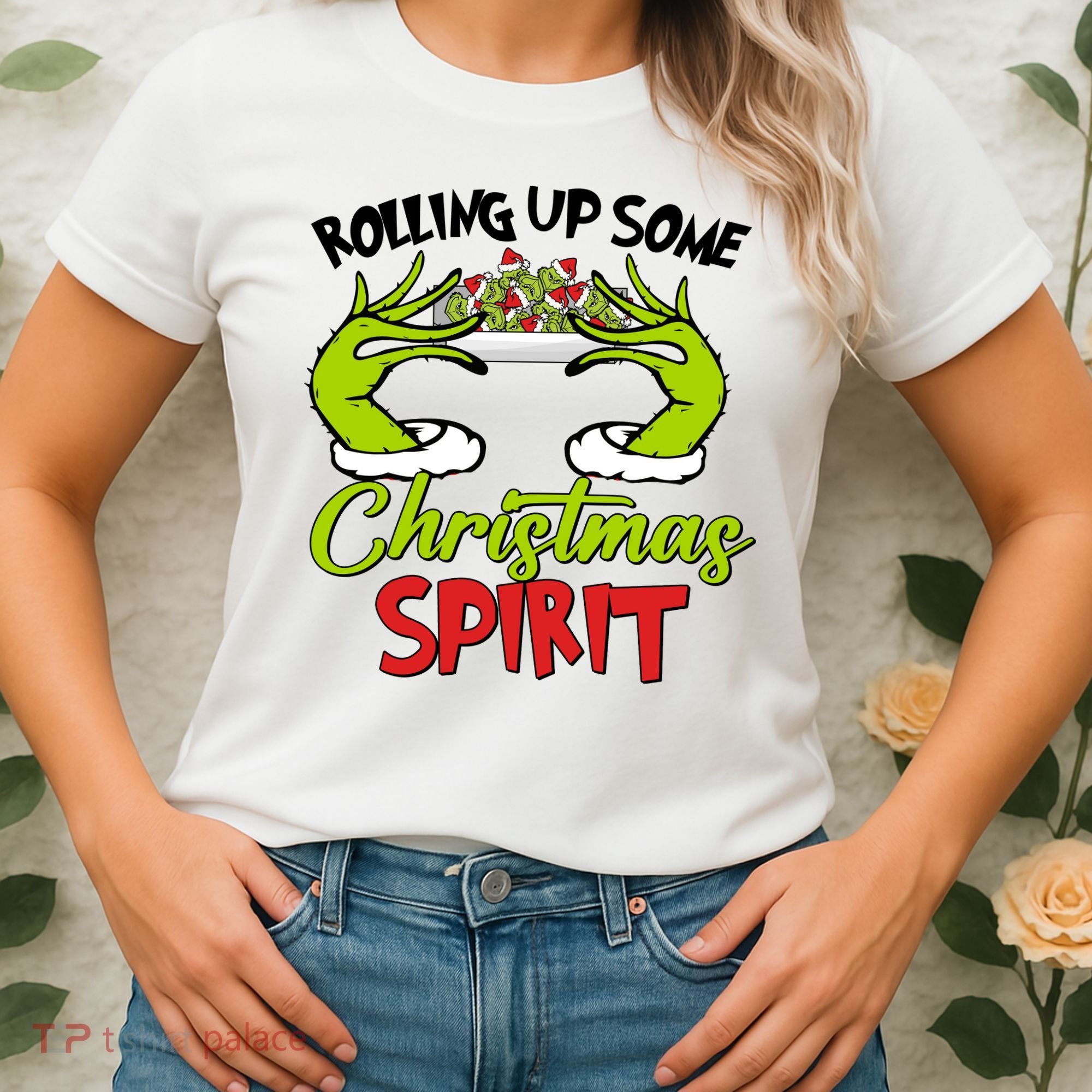 Rollin Up Some Christmas Spirit Merry Grinchmas Women's T-Shirt