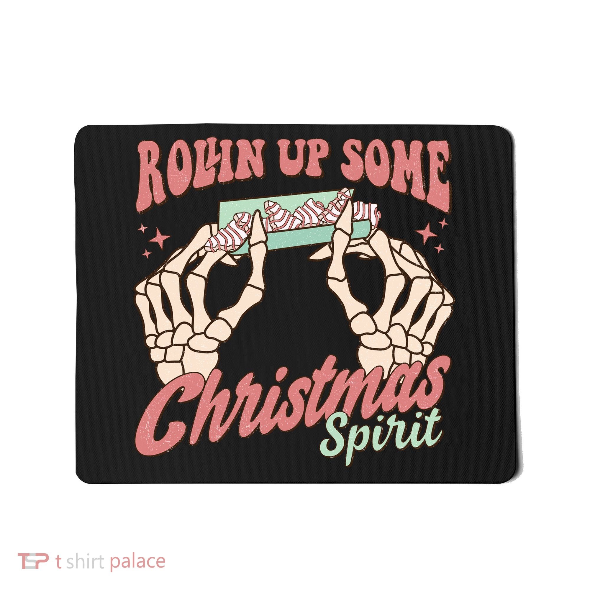 Rollin Up Some Christmas Spirit Funny Marijuana Mousepad