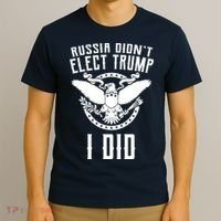 Russia Didn't Elect Trump I Did T-Shirt thumb 3