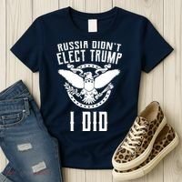 Russia Didn't Elect Trump I Did Women's T-Shirt thumb 3