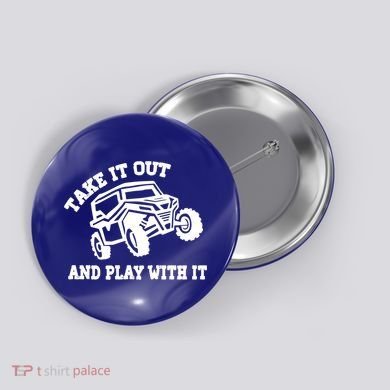 Retro Utv Take It Out Play With It Offroad Sxs Usa Flag Gift Button
