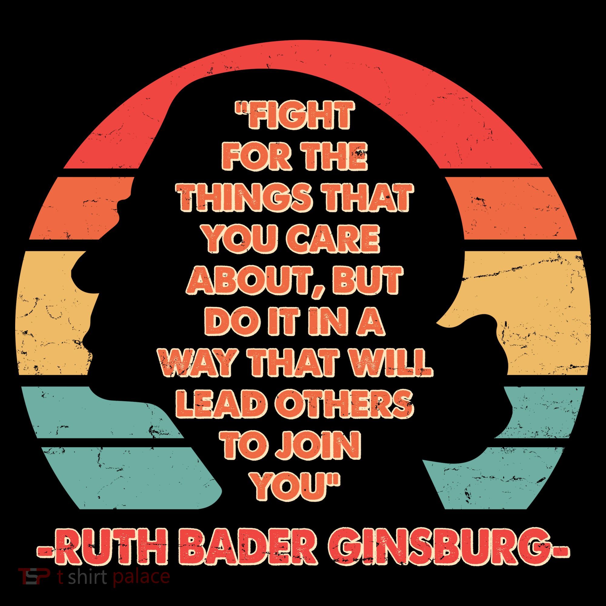 Ruth B Ginsberg Fight The Things You Care About Quote Coffee Mug