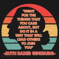 Ruth B Ginsberg Fight The Things You Care About Quote Ornament thumb 1