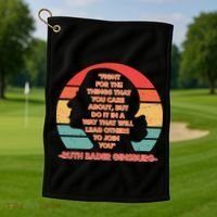 Ruth B Ginsberg Fight The Things You Care About Quote Golf Towel thumb 1