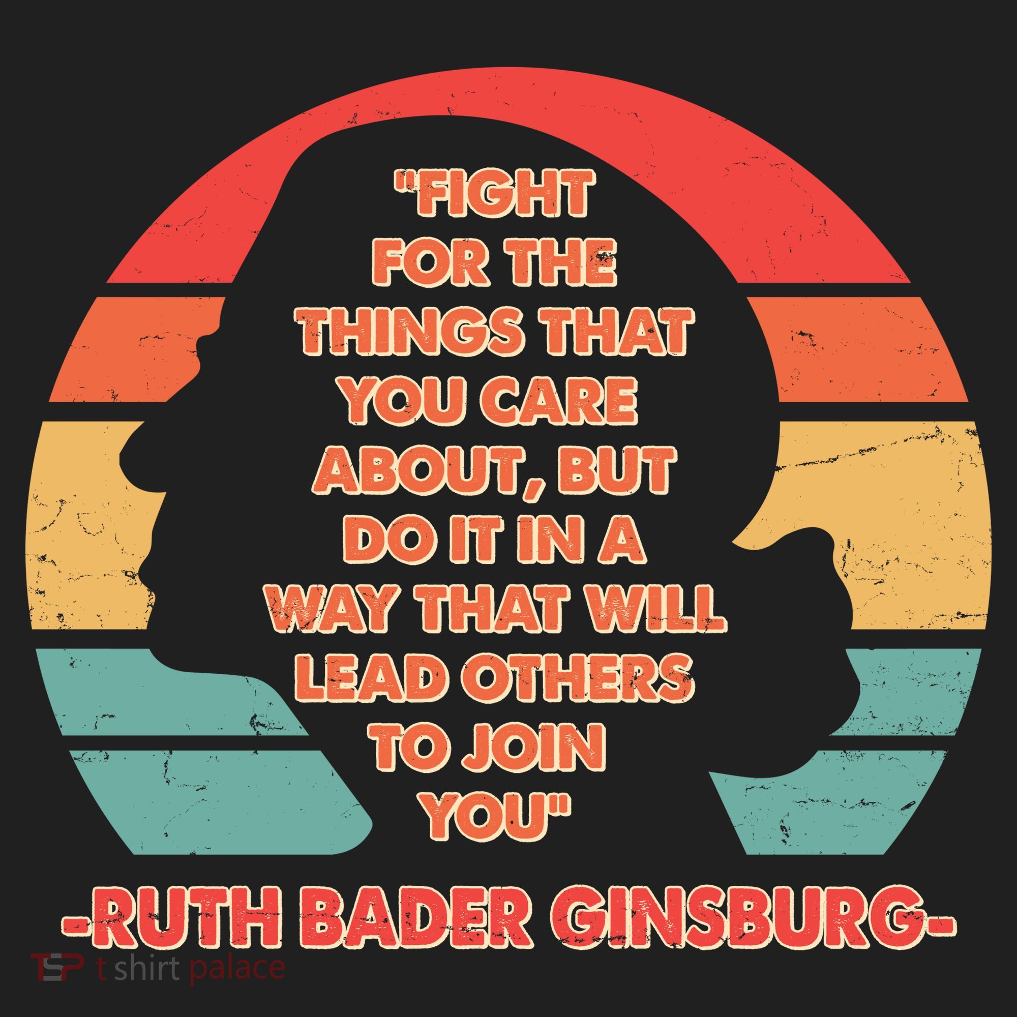 Ruth B Ginsberg Fight The Things You Care About Quote Golf Towel