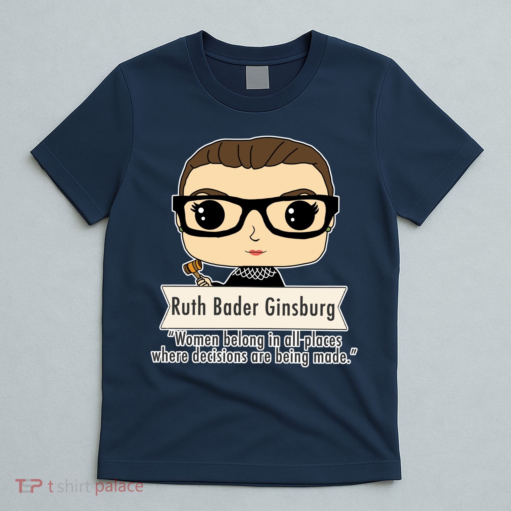 Ruth Bader Ginsburg Cute Cartoon Quote T-Shirt
