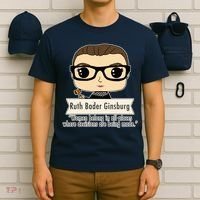 Ruth Bader Ginsburg Cute Cartoon Quote T-Shirt thumb 6