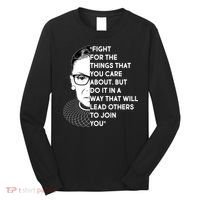 Ruth Bader Ginsburg Fight the Things You Care About Quote Long Sleeve Shirt thumb 0