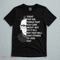Ruth Bader Ginsburg Fight the Things You Care About Quote T-Shirt thumb 5