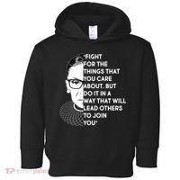 Ruth Bader Ginsburg Fight the Things You Care About Quote Toddler Hoodie thumb 0