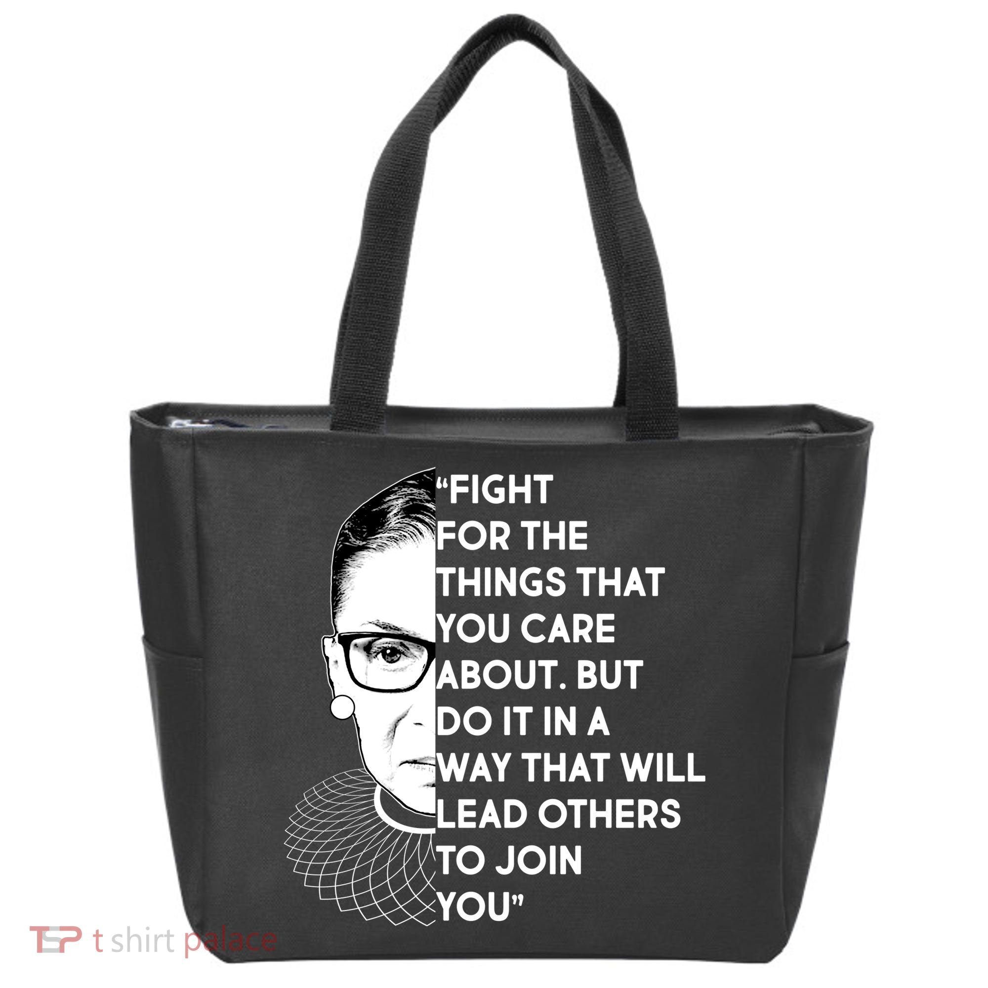 Ruth Bader Ginsburg Fight the Things You Care About Quote Tote Bag