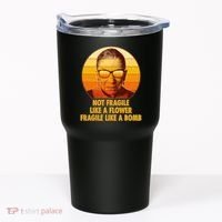 Ruth Bader Ginsburg Fragile Like A Bomb Tribute  Tumbler thumb 0