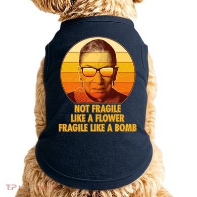 Ruth Bader Ginsburg Fragile Like A Bomb Tribute  Doggie Tank
