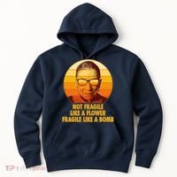Ruth Bader Ginsburg Fragile Like A Bomb Tribute  Hoodie thumb 0
